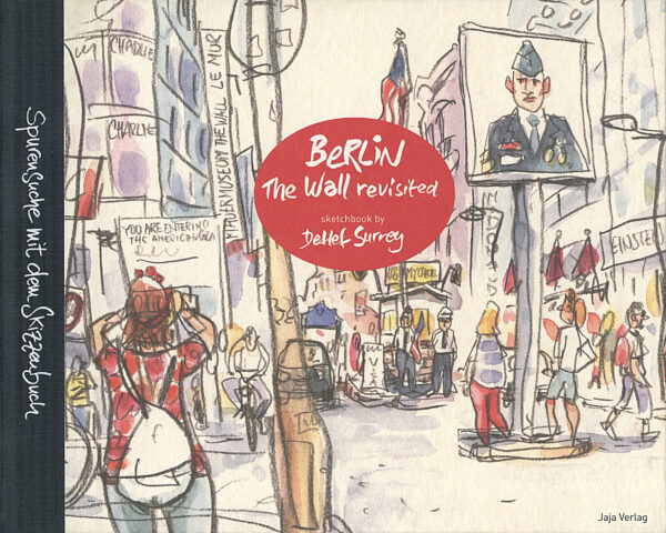 Berlin - The Wall revisited